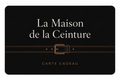 Carte cadeau La Maison de la Ceinture